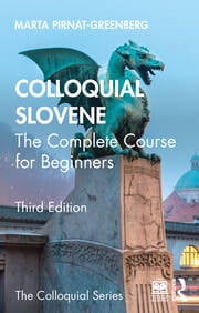 Colloquial Slovene
The Complete Course for Beginners